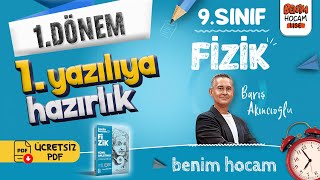 9Sınıf  Fizik  1Dönem  1Yazılıya Hazırlık  Barış Akıncıoğlu [upl. by Eydie827]