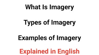 Imagery  Types of Imagery  Figure of Speech  Examples of Imagery [upl. by Hillinck]