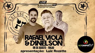 Rafael Viola amp Dinelson  ART BBQ Music Cast 011 [upl. by Pavlish]