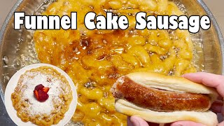 Funnel Cake Sausage [upl. by Arobed937]