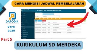 CARA MENGISI JADWAL PEMBELAJARAN KURIKULUM MERDEKA DI DAPODIK 2025 [upl. by Emoreg]