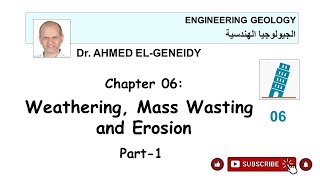 69 1 Weathering Mass wasting and Erosion  Geology for Engineers [upl. by Idissac483]