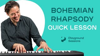 Quick Piano Riff Lesson on Bohemian Rhapsody by Queen  Playground Sessions [upl. by Ardnu707]