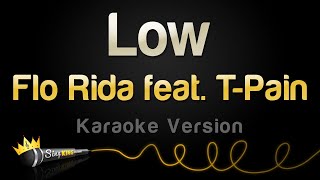 Flo Rida feat TPain  Low Karaoke Version [upl. by Yraek]