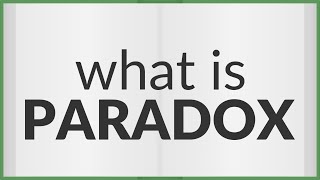 Paradox  meaning of Paradox [upl. by Yelkao]