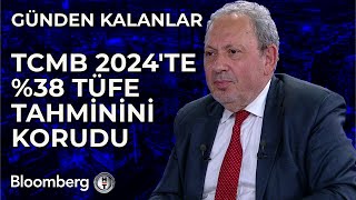 Günden Kalanlar  TCMB 2024te 8 TÜFE Tahminini Korudu  8 Ağustos 2024 [upl. by Meave967]