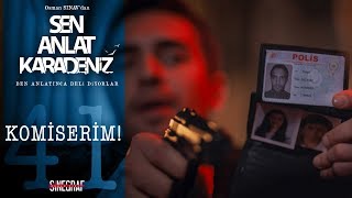 Tahir’in polis kimliği  Sen Anlat Karadeniz 41 Bölüm [upl. by Atin]