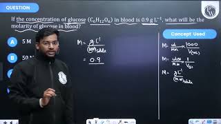 If the concentration of glucose C6H12O6 in blood is 09 g L1 what will be the molarity of gl [upl. by Heringer]