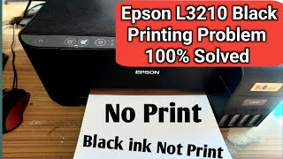 Epson L3210 Black ink Not printing Problem  Epson L3210 Black page printing solution [upl. by Diskin235]