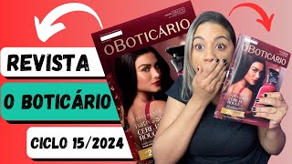 REVISTA O Boticário CICLO 152024 COMPLETA  Lançamento NATIVA SPA CEREJA ROUGE 😱😍 [upl. by Emmalee897]