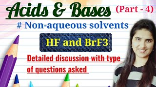 Non aqueous solventsAutoionisation of HF and BrF3Acids and Bases for CSIRNET GATE IITJAM [upl. by Haronid]