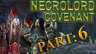 The Story of The Necrolord Covenant  Chapter 6 Lore [upl. by Adaha]