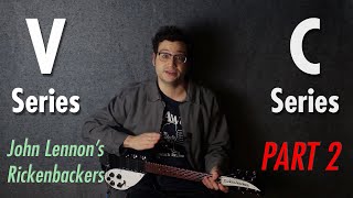 JOHN LENNONS RICKENBACKER 325 GUITARS Reissue Models and Buying Options Part 2 of 3 [upl. by Oz]