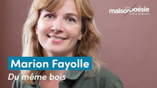 Marion Fayolle – Du même bois [upl. by Kaltman]