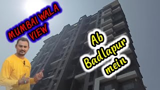 Mulund ke Swapna Nagari Jaisa view ab milane wala Badlapur mein Prime location panvel highway 1bhk [upl. by Tamiko]