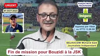 Bouzidi quitte la JSK à lamiable annonce le club kabyle les raisons et les réactions de supporters [upl. by Clo]