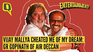 Vijay Mallya Cheated Me of My Dream GR Gopinath of Air Deccan The Quint [upl. by Stacie418]