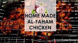 HOME MADE ALFAHAM CHICKEN [upl. by Roxane]