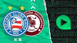 Bahia x Jacuipense  Campeonato Baiano  2023  Rádio Sociedade [upl. by Alvarez242]