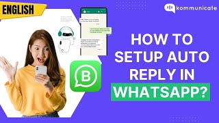 How to setup auto reply in WhatsApp [upl. by Averil]