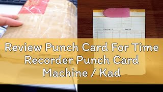 Review Punch Card For Time Recorder Punch Card Machine  Kad Perakam Masa [upl. by Aikrehs]