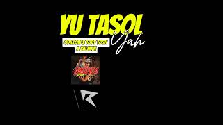 YU TASOL YAHODIELOW ft Tody Tosh x Balman Official Audio [upl. by Emarej736]