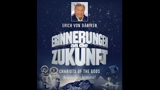 Erich von Däniken  Erinnerungen an die Zukunft [upl. by Enoch]