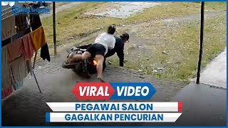 Detikdetik Aksi Heroik Perempuan Pegawai Salon Gagalkan Pencurian Motor [upl. by Rubliw]