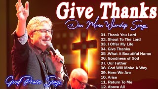 TOP 20 DON MOEN CHRISTIAN HITS 🙏 Powerful Praise amp Worship Songs 2 🙏 Uplifting Gospel Music [upl. by Erickson]