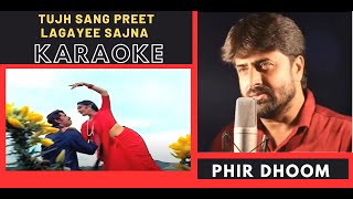 Tujh Sang Preet Lagayee Sajna  Kaamchor Movie  HD Original Clear Karaoke With Scrolling Lyrics [upl. by Cherie]