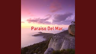 Paraíso del Mar [upl. by Zsolway]