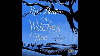 Agatha Raisin The Witches Tree By MC Beaton ❤️💛 Audiobook MysteryCrimeRomance [upl. by Aisauqal]