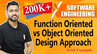 Function Oriented vs Object Oriented Design Approach  Software Design Approaches [upl. by Louisa855]