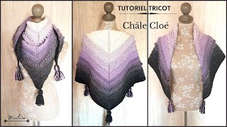 214 Tricot Tutoriel Châle Cloé Loupassion  Maïlane [upl. by Gleich]