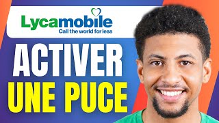 Comment Activer Une Puce Lycamobile  En 2024 [upl. by Yeoj284]