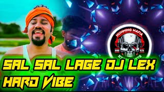 sal sal lage gal gal lage kundei hele dj lexHVIBE DJ RAJ X DJ GUDU PIPILI [upl. by Yokum]