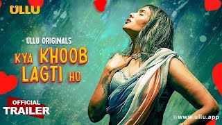 Kya Khoob Lagti Ho  Part  01  Official Trailer  Ullu Originals  Releasing On  19th November [upl. by Slein]