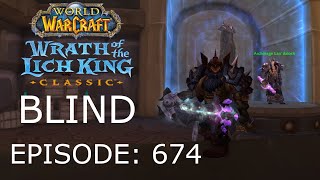 Heroicpalooza Shadow Labyrinth And Auchenai Crypts  WoW WotLK Classic BLIND 674 [upl. by Roxine]