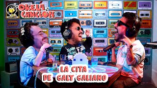 La cita de Galy Galiano  Okela canción [upl. by Audry]