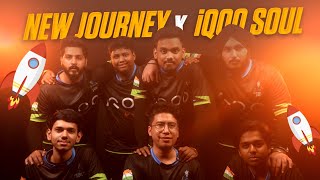 New Journey  Team iQOO SouL [upl. by Milissa]