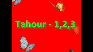 Tahour  1 2 3  YouTubeflv [upl. by Nell]