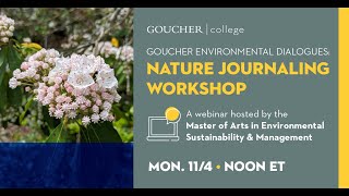 Goucher Environmental Dialogues Natural Journaling Workshop with Dr Peggy Eppig 04Nov2024 [upl. by Haisoj627]