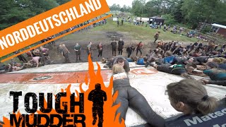 Tough Mudder Norddeutschland 2017 Schlamm dreck und Schmerz komplett KO [upl. by Beghtol]