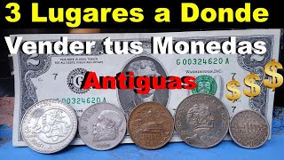 VENDE TUS MONEDAS en Estos Lugares al mejor PRECIO  Monedas Antiguas Mexicanas [upl. by Boigie]