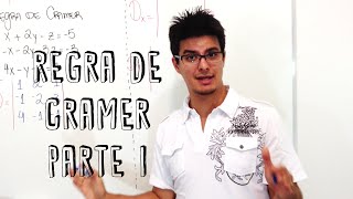 Regra de Cramer  Parte 02 [upl. by Silsby]