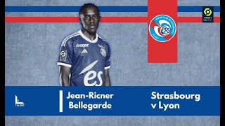 JeanRicner Bellegarde vs Lyon  2023 [upl. by Einnek248]