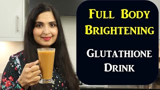 Natural Glutathione For Skin Brightening In 2 Weeks Homemade Glutathione Drink  Samyuktha Diaries [upl. by Enutrof]