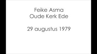 Feike Asma Oude Kerk Ede 29 augustus 1979 [upl. by Ydieh]