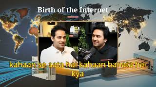 Origins and Evolution of the Internet Explained इंटरनेट का जन्म podcast youtube viralvideo [upl. by Raynell]