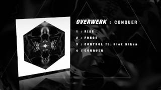 OVERWERK  Conquer [upl. by Nnairb]